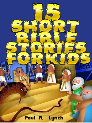 cover image of 15 Short Bible Stories For Kids